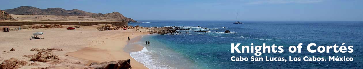 Knights of Cortés, Men's Breakfast Club, Cabo San Lucas, Los Cabos, BCS